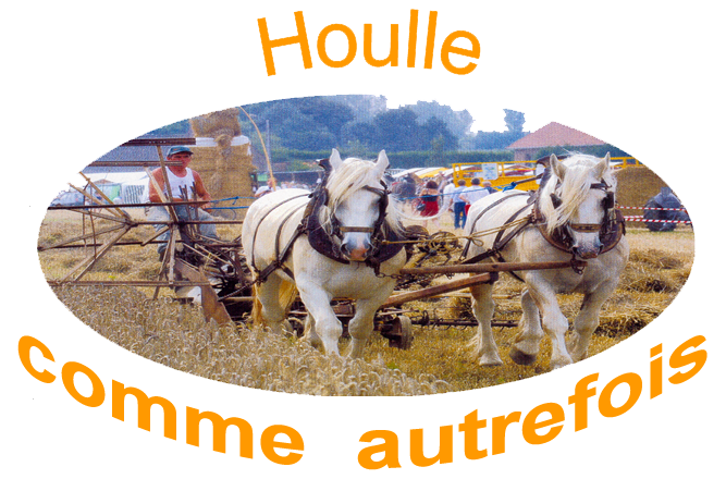 Houlle comme autrefois